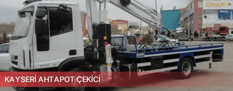 Kayseri İli Ahtapot Çekici