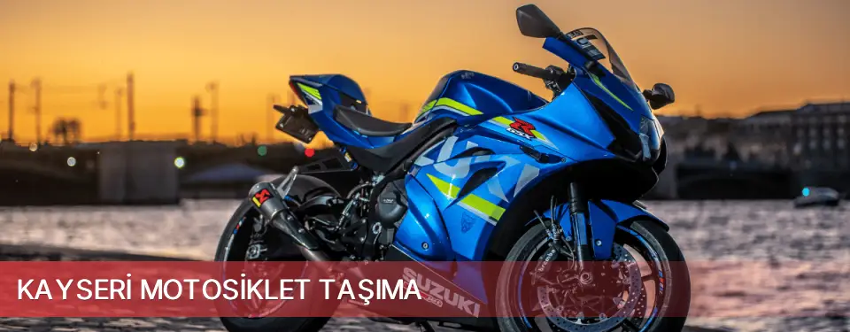 Kayseri İli Motosiklet Taşıma