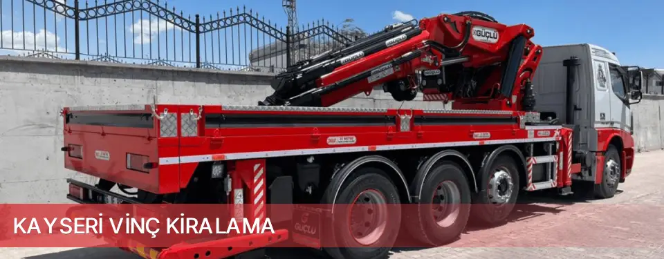 Kayseri İli Vinç Kiralama